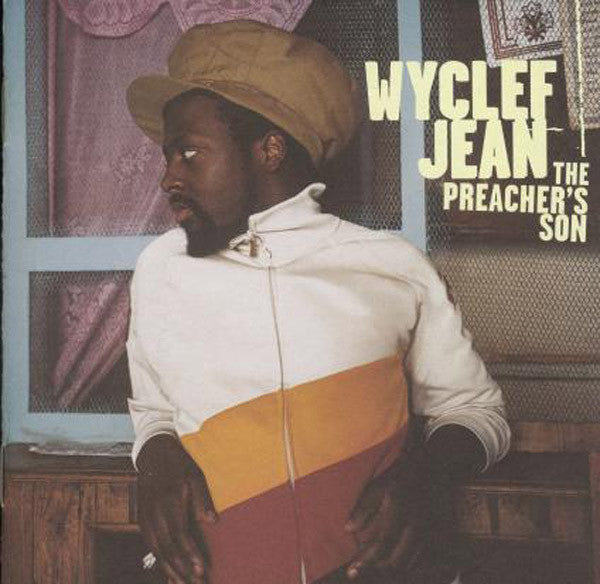 Master Release: The Preacher's Son by Wyclef Jean