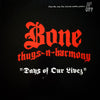 Bone Thugs-N-Harmony - Days Of Our Livez (Vinyl, 12