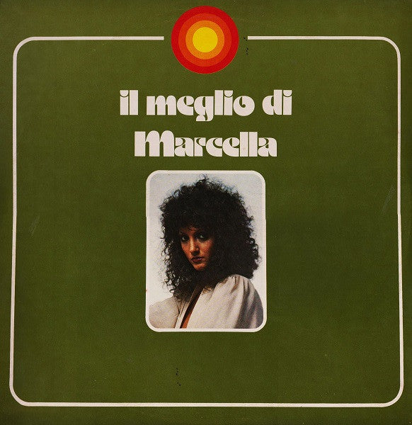 Il Meglio Di Marcella