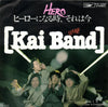 Kai Band - Hero ヒーローになる時、それは今 (Vinyl, 7