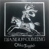 One The Juggler - Django's Coming (Vinyl, 12