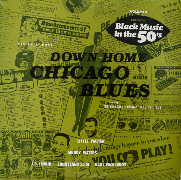 Down Home Chicago Blues - Presenting The Historic Parkway Session, 1950