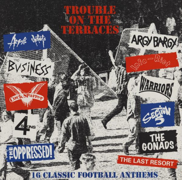 Master Release: Trouble On The Terraces - 16 Classic Football Anthems by Various