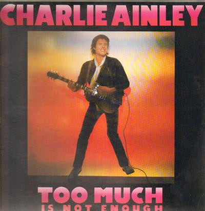 Master Release: Too Much Is Not Enough by Charlie Ainley