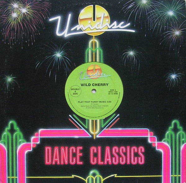 Master Release: Play That Funky Music / Just Be Good To Me / Take Your Time (Do It Right) by Wild Cherry