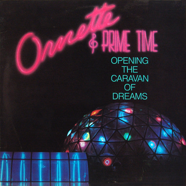 Master Release: Opening The Caravan Of Dreams by Ornette Coleman