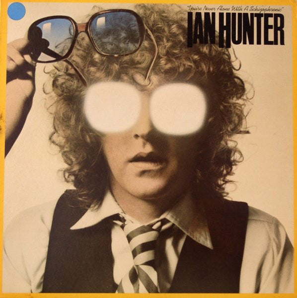 Master Release: You're Never Alone With A Schizophrenic by Ian Hunter