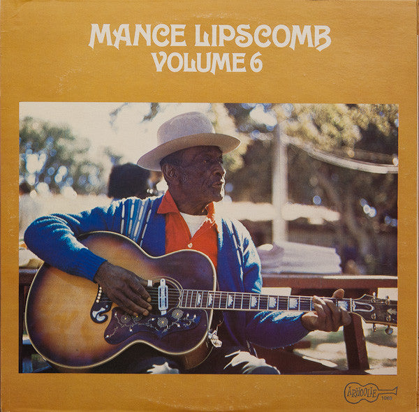 Master Release: Mance Lipscomb Volume 6 by Mance Lipscomb