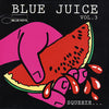 Various - Blue Juice Volume 3 (2xVinyl, LP, Compilation) Very Good (VG) / Very Good (VG)