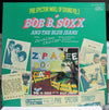 Bob B. Soxx And The Blue Jeans - Zip-A-Dee-Doo-Dah (LP, Reissue, Mono) - Very Good Plus (VG+) / Very Good (VG)