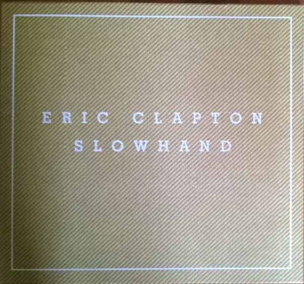 Release: Slowhand-CD, DVD, CD, Vinyl, Box Set-UK, Europe & US-2012-042282327611, 042282327611-10225892