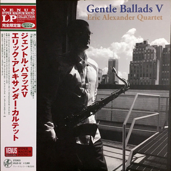 Master Release: Gentle Ballads V by Eric Alexander Quartet