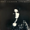 Jorge Calderón - City Music (LP, Album) - Very Good (VG) / Very Good (VG)