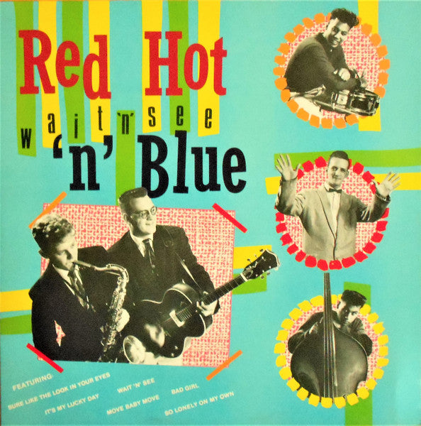 Master Release: Wait 'N' See by Red Hot 'n' Blue