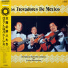 Los Trovadores De México - Los Trovadores De México (LP, Compilation, Promo) - Near Mint (NM or M-) / Very Good Plus (VG+)