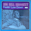 Big Bill Broonzy - Feelin' Low Down (Vinyl, LP, Album, Reissue) Very Good (VG) / Very Good (VG)