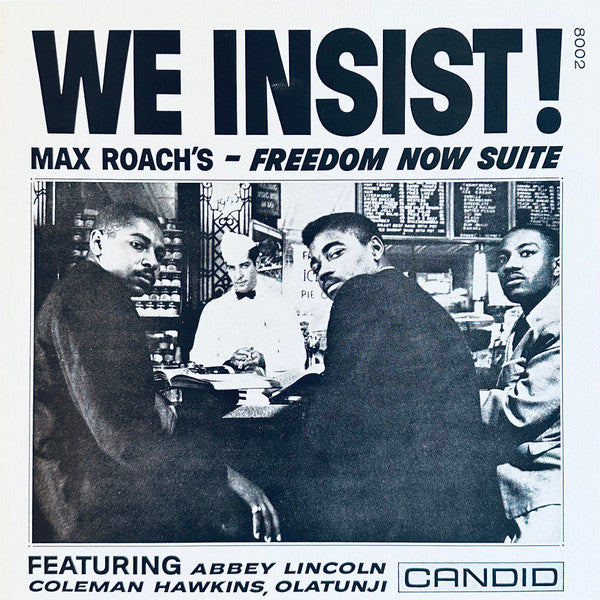 We Insist! Max Roach's Freedom Now Suite