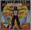 Peter Tosh - No Nuclear War (Vinyl, LP, Album) Near Mint (NM or M-) / Near Mint (NM or M-)