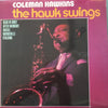 Coleman Hawkins - The Hawk Swings (Vinyl, LP, Album, Mono) Good Plus (G+) / Good Plus (G+)