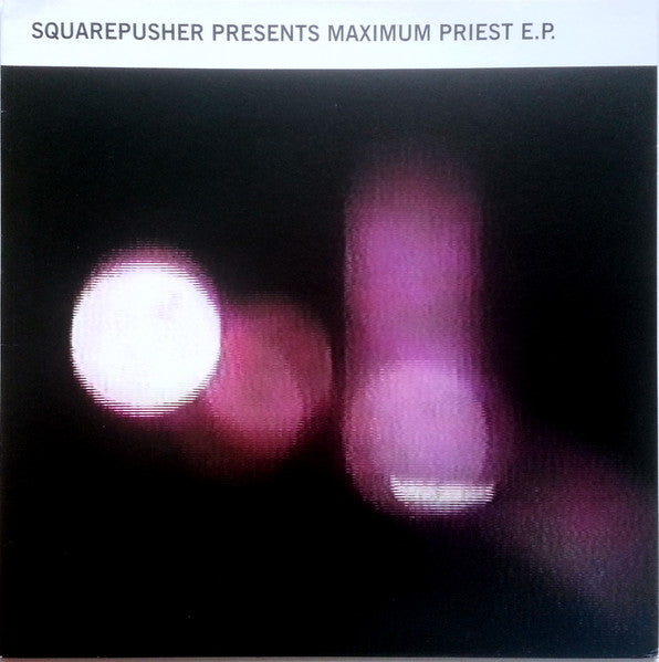 Master Release: Maximum Priest E.P. by Squarepusher