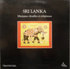 Various - Sri Lanka Musiques Rituelles Et Religieuses (Vinyl, LP, Reissue) Very Good Plus (VG+) / Very Good Plus (VG+)