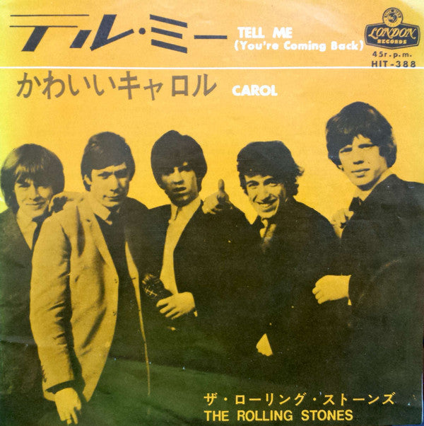 Release: Tell Me (You're Coming Back) / Carol-Vinyl-Japan-1967-HIT-388-10481308