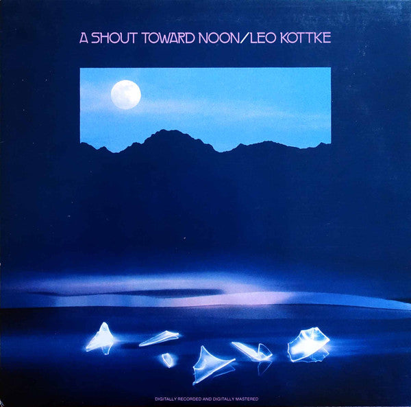 Master Release: A Shout Toward Noon by Leo Kottke