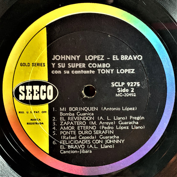 Presentando A Johnny Lopez "El Bravo"  And His Super Combo