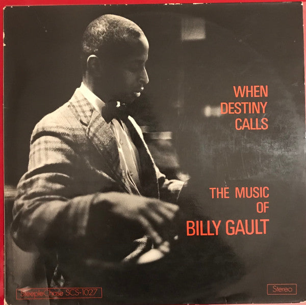 Master Release: When Destiny Calls (The Music Of Billy Gault) by Billy Gault