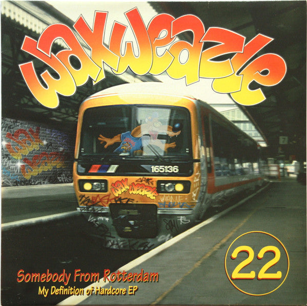 Release: My Definition Of Hardcore EP-Vinyl-Netherlands-1997-WAX 022-32534