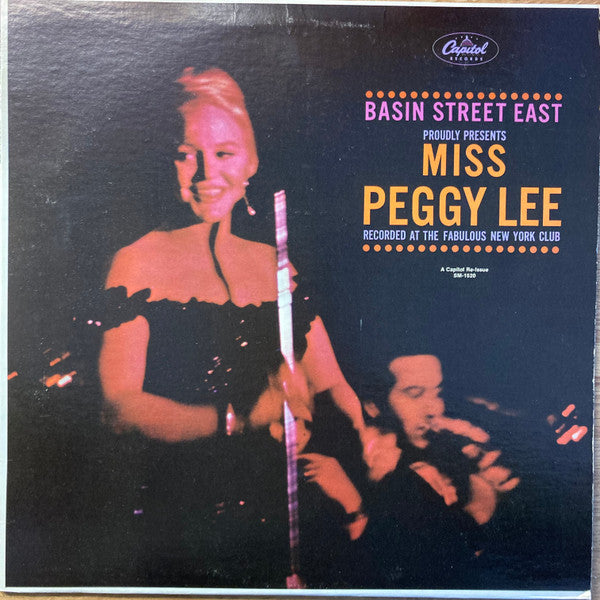Basin Street East Proudly Presents Miss Peggy Lee Recorded At The Fabulous New York Club
