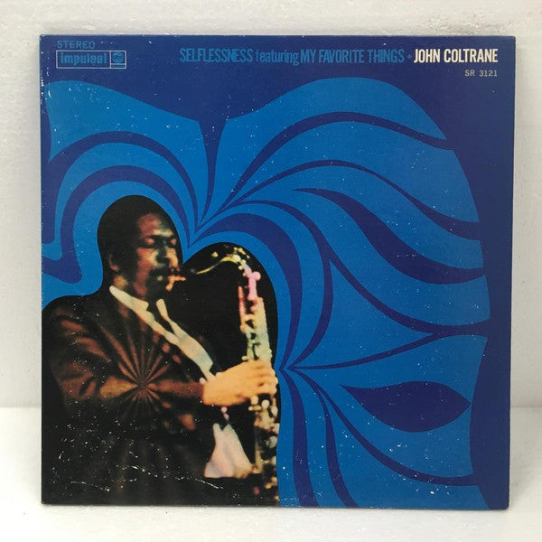 Selflessness Featuring My Favorite Things