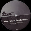 Thomas P. Heckmann - Playing With Fire / Back Up (Vinyl, 12