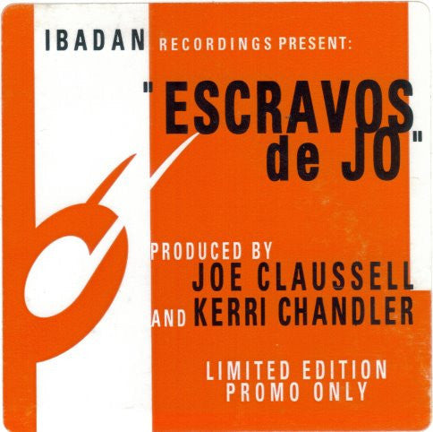 Master Release: Escravos De Jo by Joe Claussell