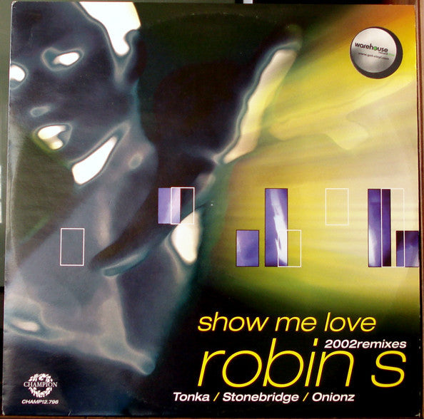Release: Show Me Love-Vinyl-UK-2002-CHAMP12.796-77448