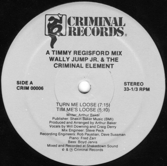 Master Release: Turn Me Loose by Wally Jump Jr & The Criminal Element