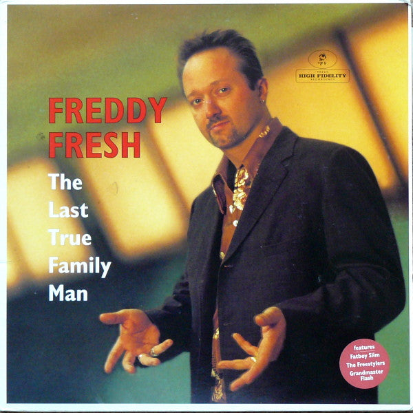 Master Release: The Last True Family Man by Freddy Fresh