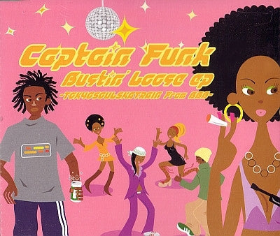 Master Release: Bustin' Loose EP by Captain Funk