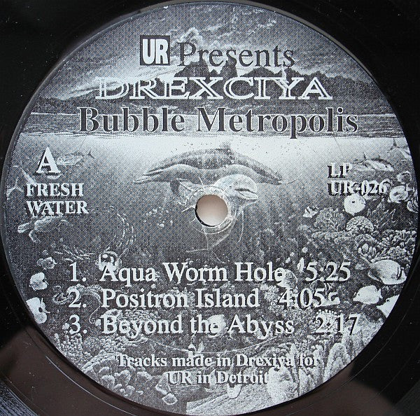 Drexciya 2 - Bubble Metropolis