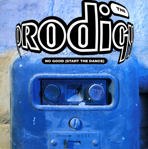 Master Release: No Good (Start The Dance) by The Prodigy